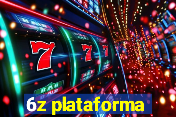 6z plataforma